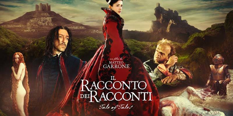 Matteo Garrone&#039;s &#039;Il racconto dei racconti - Tales of tales&#039;